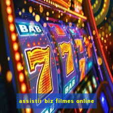 assistir biz filmes online